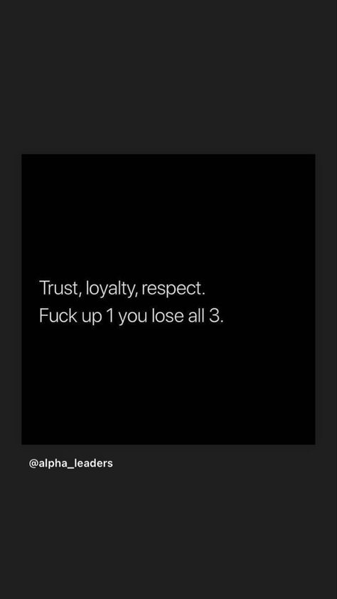 Don’t Question My Loyalty, Bye Bye Quotes, No Loyalty Quotes, Lost Respect Quotes, Respect Over Love, Loyalty Wallpaper, No Respect Quotes, Respect Citation, Loyalty Quotes Relationship