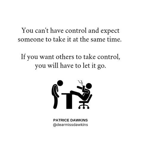 I once worked with someone who was such a control freak, had to be in everything and doing everything... Until something goes wrong then I would be blamed. #micromanage #patricedawkins #seedsofthesage Micromanagement Quotes, Micromanaging Quotes, Work Frustration Quotes, Everything Goes Wrong, Toxic Workplace, Career Success, Do Everything, Letting Go, Me Quotes