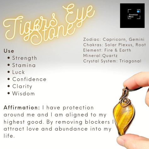 Tiger's-eye is a chatoyant member of quartz used for both decorative and ornamental purposes throughout history. Chatoyancy manifests as a silky, wavy shimmer across the stone. Tigers eye quartz is made up of quartz with intergrown fibers of amphibole that were altered to golden or rusty-brown limonite. #tigerseye #tigereyestone #tigereye #chatoyance #strength #stamina #luck #confidence #clarity #wisdom #stoneofwisdom #stoneofprotection #solarplexus #rootchakra #firesign #earthsign Moon Zodiac, Tigers Eye Crystal, Wire Wrapped Gemstones Pendant, Fired Earth, Crystal System, Fire Signs, Earth Signs, Moon Jewelry, Tiger Eye Stone