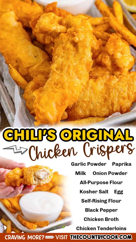 Chilis Copycat Recipes, Copycat Chili, Chicken Crispers, Chicken Crisps, Chicken Batter, Simple Family Meals, Chicken Tenderloin Recipes, Copykat Recipes, Copycat Restaurant Recipes