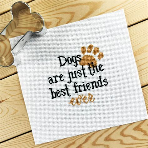 Easy Dog/Pet quote cross stitch pattern pdf by keenstitch Dog Cross Stitch Pattern Free, Cross Stitch Dog, Dogs Are The Best, Quote Cross Stitch, Animal Cross Stitch Patterns, Cross Stitch Animals, Cross Stitch Patterns Free, Animal Quotes, Dog Pet