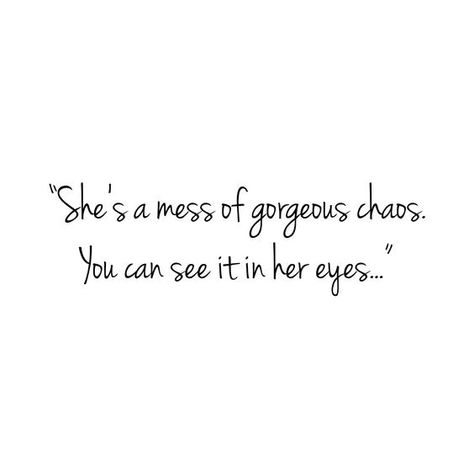 #she #gorgeous #chaos She's Gorgeous Quotes, She Dances Quotes, Small Motivational Quotes, Seven Deadly Sins Tattoo, Chaos Quotes, Truthful Quotes, Peace And Chaos, Gorgeous Quotes, Demon Queen