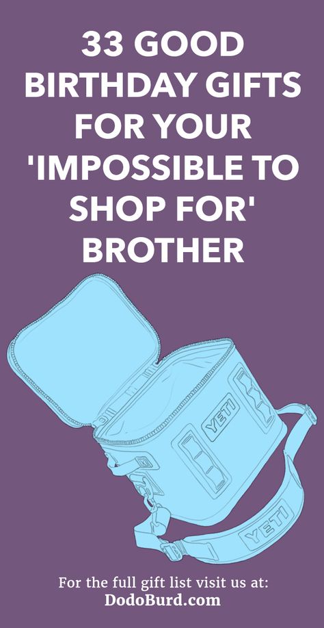 What To Get My Brother For His Birthday, Homemade Gifts For Brother Diy, Birthday Gifts For Older Brother, What To Get Brother For Birthday, Gift Ideas For Older Brother, Brother Bday Gift Ideas, Older Brother Gifts, Diy Gift Ideas For Brother, Gifts For Older Brother