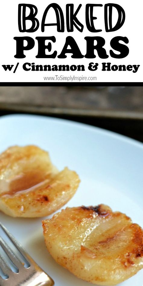 These easy Baked Pears are simply coated with cinnamon and honey. They are an amazing healthy snack or a fabulous dessert when topped with vanilla ice cream. Pear Recipes Easy, Pear Dessert Recipes, Pear Dessert, Medicine Tips, Baked Pears, Postre Keto, Baked Fruit, Pear Recipes, Fruit Dishes