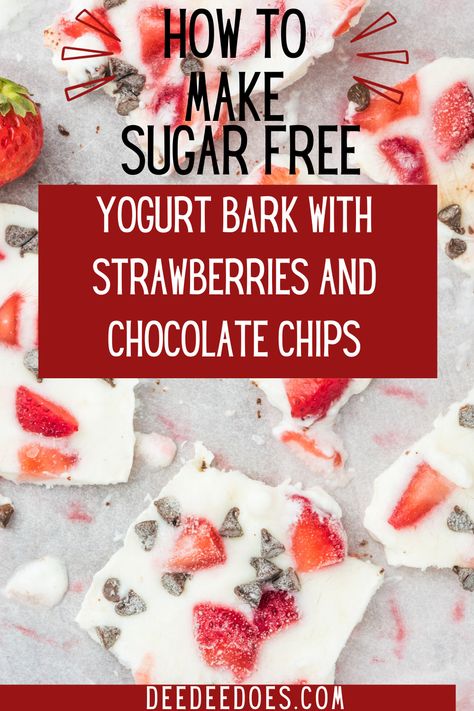 PINTEREST PIN FOR How to Make Sugar Free Frozen Yogurt Bark with Strawberries & Chocolate Chips Weight Watchers Frozen Yogurt Bark, Sugar Free Frozen Yogurt Chips, Strawberry Yogurt Bark, Healthy Frozen Yogurt, Yogurt Bark Recipe, Sugar Free Yogurt, Strawberries And Chocolate, Healthy High Protein Snacks, Goat Milk Recipes