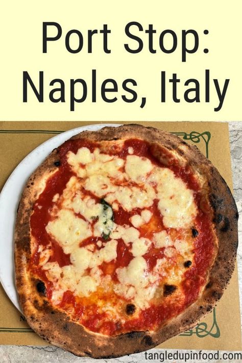 Port Stop: Naples, Italy Pinterest image Pizza In Naples, Italy In May, Simple Pizza, Cruise Itinerary, Ancient Pompeii, Neapolitan Pizza, Pizza Chef, Day Trips From Rome, Things To Do In Italy