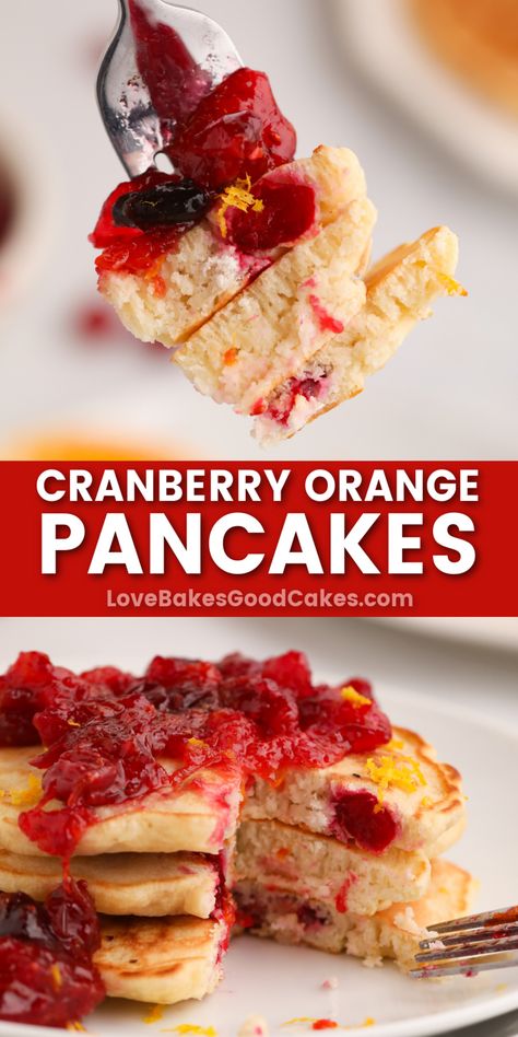 Cranberry Orange Pancakes pin collage Cranberry Pancakes, Orange Pancakes, Christmas Delights, Amazing Breakfast, Breakfast Recipes Sweet, Autumn Recipes, Waffle Cone, Pot Luck, Fall Flavors