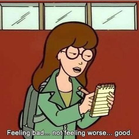 Daria Quotes, Daria Mtv, Daria Morgendorffer, Period Cramps, Memory Scrapbook, Bad Feeling, Lego Movie, Animal Quotes, I Fall In Love