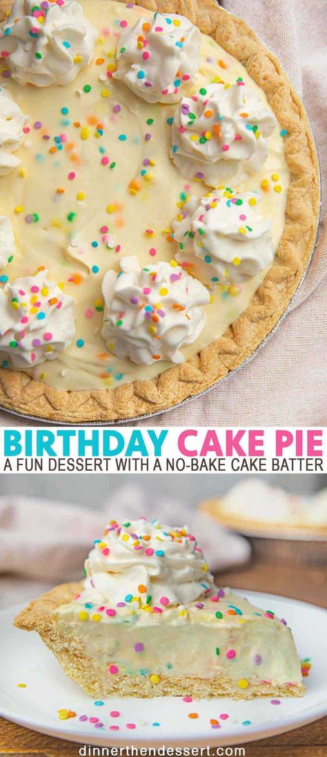 Birthday Cake Dessert Recipes, Birthday Dishes Recipes, Birthday Pie Ideas, Birthday Cake Desserts, No Bake Cookie Cake, Birthday Desserts Not Cake, Birthday Cake Pie Recipe, Non Cake Birthday Desserts, Confetti Pie