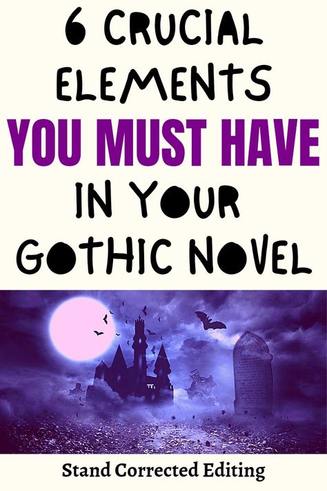 6 Crucial Elements You Must Have in Your Gothic Novel How To Write Gothic Literature, Gothic Writing Tips, Gothic Vocabulary, Writing Gothic Fiction, Gothic Novel Aesthetic, Gothic Story Ideas, Gothic Story Prompts, Horror Storyboard, Gothic Writing Prompts