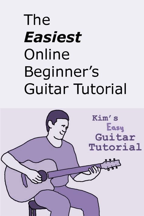 Kim's Easy Guitar Tutorial - The Easiest Online Beginner's Guitar Tutorial Learning Guitar Beginner Tips, Guitar Tutorial Beginner, Lead Guitar Lessons, Teach Yourself Guitar, Guitar Lessons Fingerpicking, Guitar Songs For Beginners, Electric Guitar Lessons, Guitar Learning, Free Guitar Lessons