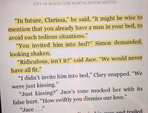 Haha one of my fav parts-- city of bones the mortal instruments City Of Bones Fan Art, City Of Bones Book, Shadow Hunters Book, Bones Quotes, Book Annotations, Cassie Clare, Aaron Tveit, Shadowhunter Chronicles, Book Annotation