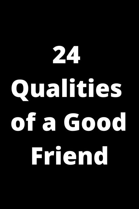 Discover the essential qualities of a good friend with this comprehensive list of 24 traits. From loyalty to empathy, kindness to honesty, these qualities are what make friendships special and meaningful. Take a moment to reflect on the friendships in your life and appreciate those who exhibit these wonderful qualities. Tag a friend who embodies these characteristics! Qualities Of A Good Friend, What Is A Friend, A Good Friend, Respect Yourself, Friends Show, Tough Times, Tag A Friend, Motivate Yourself, Kind Words