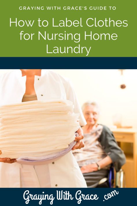 Doing a resident's laundry is often part of a nursing home's care of a senior loved one.  Reduce the chance of loss by permanent labeling your loved one's laundry. Here are the best ways to label clothes for nursing home residents. #seniors #laundry Decorating Nursing Home Room Ideas, Nursing Home Decorating Ideas, Elderly Clothes, Nurse Tips, Nursing Home Activities, Nursing Home Care, Creative Arts Therapy, Elder Care, Life Planning