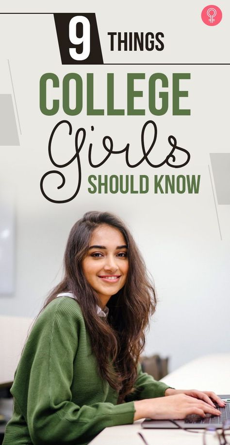 9 Things College Girls Should Know: In the spirit of sisterhood, we decided to compile a short list of important things every college girl should know and remember. Here they are. #college #lifestyle How To Be Attractive In College, How To Become Popular, Diary For Girls, First Day Of College, Romanticize School, Girl Struggles, College Lifestyle, Girl Drama, How To Become Smarter