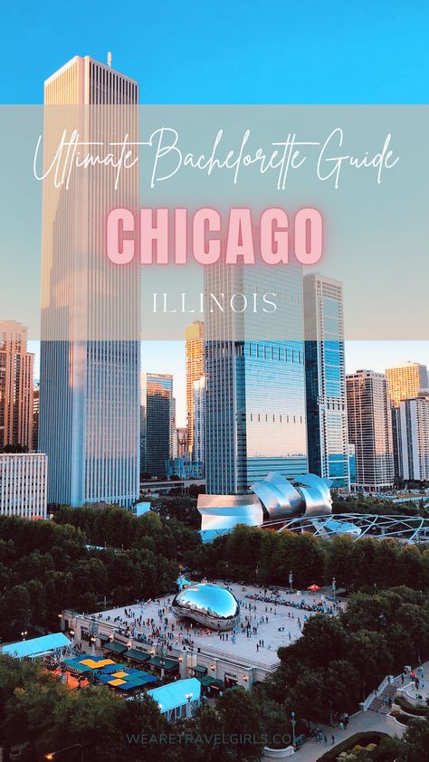 The Ultimate Chicago Bachelorette Party Guide Bachelorette In Chicago, Chicago Girls Weekend, Bachelorette Party Chicago, Chicago Bachelorette Party Ideas, Chicago Bachelorette Party, Chicago Bachelorette, Chicago Quotes, Chicago Restaurants Best, Chicago Weekend