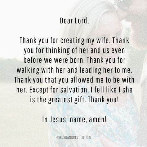 Prayer: Thank You For Creating My Wife Prayers For My Wife, Long Love Poems, Wifey Quotes, Prayer For My Wife, Husband Prayer, Christian Love Quotes, Marriage Prayers, Prayer For Wife, Christ Centered Marriage