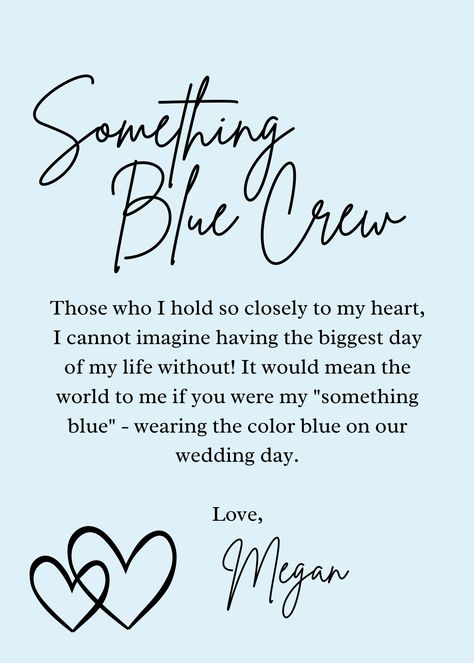 Wedding House Party Proposal, Blue Crew Wedding, Something Blue Person Proposal, Friends As Something Blue, Asking Someone To Be Your Something Blue, Something Blue Bridesmaids Proposal, Something Blue Proposal, Something Blue Quotes Wedding, Wedding Traditions Something Blue