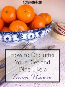 French Diet, French Lifestyle, How To Declutter, Diets For Women, French Cooking, French Women, French Food, Oui Oui, Eating Habits