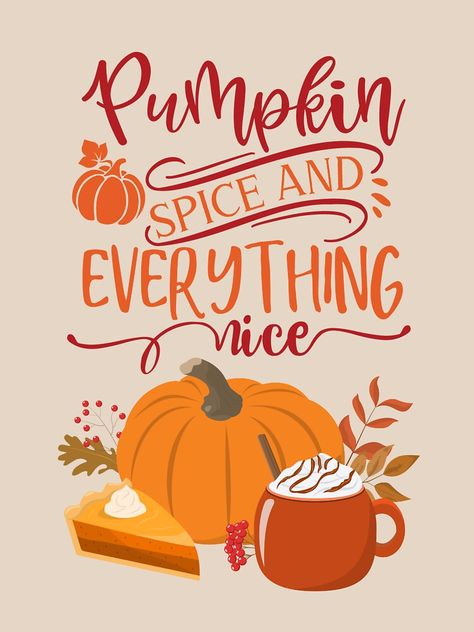 Pumpkin Spice Season Wallpaper, Pumpkin Spice Season Quotes, Pumpkin Spice And Everything Nice Wallpaper, Fall And Coffee Quotes, Fall Aesthetic Moodboard, Cricut Keychains, Wallpapers Halloween, Lotus Lake, Happy Pumpkin Spice Season