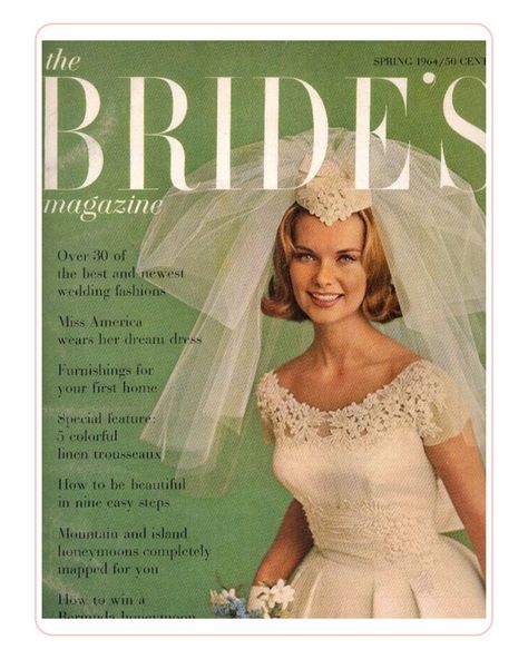 Bridal Magazine Cover, Brides Magazine Cover, 1960s Wedding Dresses, Fashion Recycle, Vintage Bridal Accessories, Retro Wedding Dresses, Nostalgic Wedding, 1960s Wedding, Bride Vintage