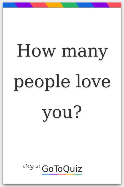 Am I In Love Quiz, How Many People Have A Crush On You Quiz, Am I A Good Friend, How Do You Know Your In Love, Ask Your Friends Which One You Are, Soulmate Quizzes, Valentines Quiz, Girlfriend Quiz, Love Quizzes