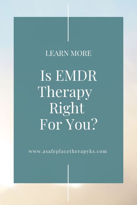 Graphic with the title "Is EMDR Therapy Right For You?" and the call to action "learn more" Emdr Training, Therapy Benefits, Eye Movement, Emdr Therapy, Family Therapist, Marriage And Family Therapist, A Safe Place, Marriage And Family, Safe Place