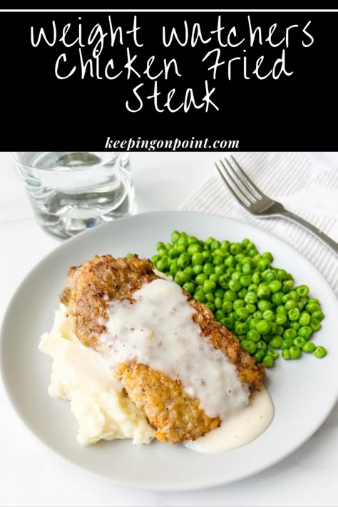 Ww Dinner Recipes For Family, High Protein Low Carb Recipes Dinner, Ww Dinners, Weight Watchers Food Points, Chicken Fried Steak Recipe, 500 Calories Recipes, Ww Dinner, Keeping On Point, Round Steak Recipes