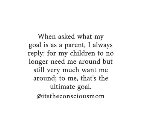 My Big Kids Quotes, Only Parent Quotes Mom, Parenting Funny Quotes, Quotes About Being A Parent, Showing Up For Your Kids Quotes, Quotes About Kids Growing Up Too Fast, Being A Good Mom Quotes, Second Born Quotes, Quotes About Children Growing Up