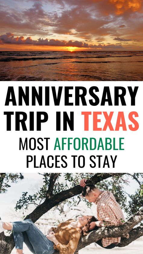 Anniversary Trip in Texas - most affordable places to stay Texas Anniversary Trip, Texas Weekend Getaways Romantic, Anniversary Ideas For Couples, Texas Honeymoon, Romantic Anniversary Trips, Texas Travel Weekend Getaways, Texas Vacation Spots, Anniversary Destinations, Texas Weekend Getaways