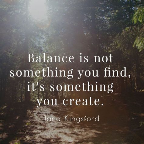 Creating balance in your life. "Balance is not something you find. It's something you create." Work Less Live More Quotes, Balancing Life Quotes, Disconnect To Reconnect Quotes, Back To Basics Quotes, Balanced Quotes, Work Life Balance Aesthetic, Disconnect Quotes, Work Life Balance Quotes Funny, Quotes About Balance