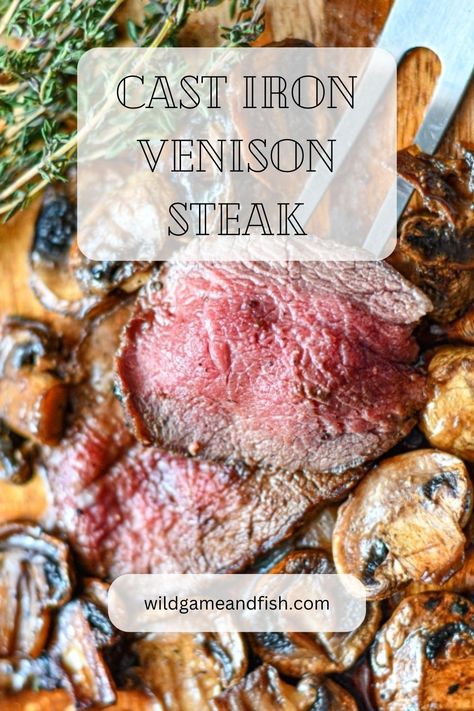 Cast Iron Venison Steak Cast Iron Venison Steak, Venison Leg Steak Recipes, Recipes With Venison Steak, Deer Butterfly Steak Recipes, Venison Steak Recipes Skillet, Grilled Venison Steak, Cooking Deer Steak, How To Cook Deer Heart, Venison Loin Steak Recipes