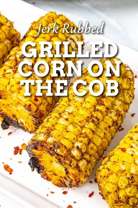 Easy corn on the cob with loads of flavor. Jamaican Jerk seasoning and sauce make this the best corn and takes less than 30 minutes. #healthymeals #tasty #easymeals Summer Dinner Recipes Grill, Corn On The Cob Recipe, Grilled Side Dishes, Grilled Corn On The Cob, Chili Pepper Recipes, Corn Side Dish, Jamaican Jerk Seasoning, Homemade Hot Sauce, Jamaican Dishes