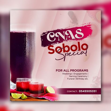 CNAS Sobolo special for all programs Sobolo Drink Flyer, Drink Flyer Design, Drink Flyer, Easter Poster Design, Fruit Labels, Easter Poster, Flyer And Poster Design, Naming Ceremony, Flyer Design Templates