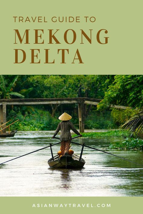 Ultimate Travel Guide to Mekong Delta, Attractions & Tours Update 2019. Things to do in Mekong Delta, Vietnam #vietnam #vietnamtravel #travel #mekong #tourism #bts Vietnam Mekong Delta, Backpacking Southeast Asia, Mekong Delta Vietnam, Vietnam Guide, Things To Do In Vietnam, Vietnam Painting, Vietnam Photos, Dalat Vietnam, Ancient Vietnam