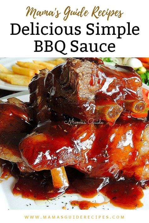 Delicious Simple BBQ Sauce - Mama's Guide Recipes Simple Bbq Sauce, Barbecue Sauce Recipe Easy, Homemade Barbeque Sauce, Homemade Barbecue Sauce Recipe, Bbq Sauce Homemade Easy, Barbecue Sauce Recipe, Homemade Bbq Sauce Recipe, Barbecue Sauce Recipes, Homemade Barbecue Sauce