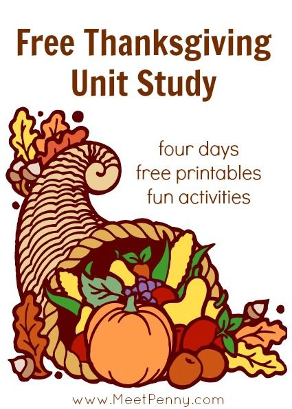 Thanksgiving Unit Study, Homeschool Thanksgiving, Thanksgiving Lesson Plans, Teaching Thanksgiving, Study Lesson, Free Printable Thanksgiving, Homeschool Holidays, Thanksgiving Lessons, Thanksgiving School