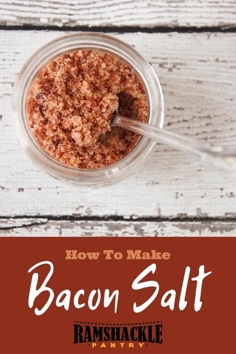 Flavored Salts Recipes, Flavored Salt, Infused Salt, Bacon Seasoning, Bacon Salt, Make Bacon, Homemade Dry Mixes, Salt Recipes, Gourmet Salt