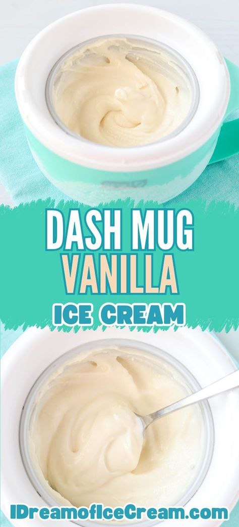 This easy vanilla ice cream recipe is made in the Dash My Mug ice cream maker It's made with just a few basic ingredients, is silky smooth, and full of vanilla flavor. Recipes For Dash Ice Cream Maker, Dash My Mug Ice Cream Maker Recipes Healthy, Dash Mug Ice Cream Recipes, Dash Ice Cream Recipes, Dash My Mug Ice Cream Maker Recipes, Dash Mug Ice Cream Maker Recipes, My Mug Ice Cream Maker Recipes, Dash Ice Cream Mug Recipes, Dash My Mug Ice Cream Recipes