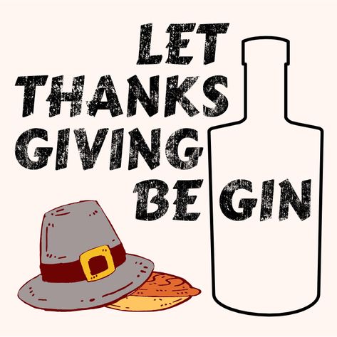 Thanksgiving Drinking Quotes, Thanksgiving Alcohol, Thanksgiving Puns, Funny Bar Signs, Funny Drinking Quotes, Thanksgiving Eve, Hbd Quotes, Thanksgiving Drinks, Funny Thanksgiving Shirts