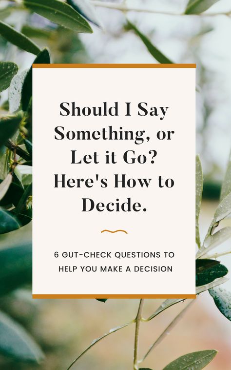 It can be tricky trying to decide when to speak up about what's bothering you and start a difficult conversation, especially if people-pleasing is something you struggle with. These 6 questions will help you decide. Being Called Difficult, How To Tell Someone Something Difficult, Starting Difficult Conversations, How To Start A Difficult Conversation With Spouse, When We Avoid Difficult Conversations, How To Have Difficult Conversations At Work, How To Start A Difficult Conversation, Having Difficult Conversations, How To Let Things Go That Bother You