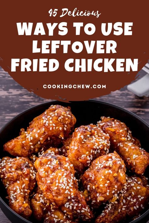 What To Do With Leftover Fried Chicken Easy Recipes, Leftover Chicken Finger Recipes, Recipes With Leftover Chicken Tenders, Fried Chicken Soup Recipes, Leftover Crispy Chicken Recipes, Fried Chicken Casserole Recipes, Leftover Fried Chicken Tender Recipes, Leftover Chicken Fingers, Leftover Fried Chicken Ideas