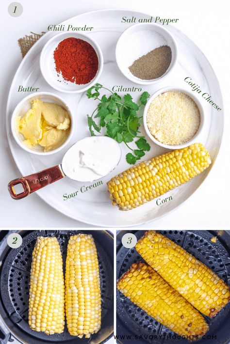 Air Fryer Mexican Street Corn On The Cob (Elotes) - Savory Thoughts Wednesday Dinner Ideas Easy, Easy Street Corn Recipe, Air Fryer Mexican Street Corn, Street Corn On The Cob, Air Fryer Mexican, Mexican Corn Recipes, Corn Mexican, Mexican Style Corn, Elote Recipe