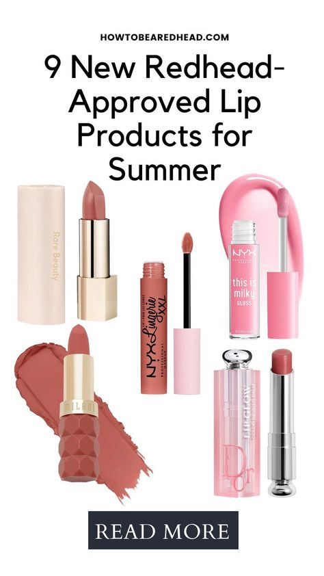 Redhead Lipstick, Summer Redhead, Spring Lip Colors, Makeup For Redheads, Summer Lipstick Colors, Redhead Facts, Spring Lipstick, Summer Lipstick, Fair Skin Makeup