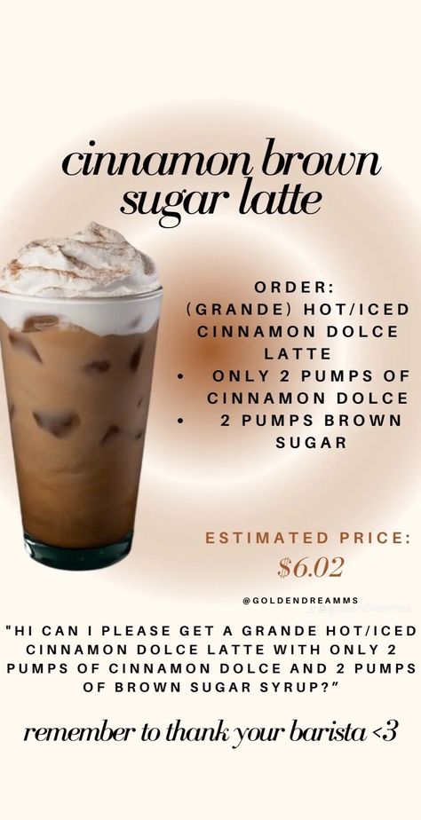 Starbucks Drinks Cinnamon, Sleepy Drinks, Starbs Drinks, Cinnamon Dolce Latte Recipe, Brown Sugar Latte, Starbucks Drink Menu, Starbucks Latte, Starbucks Secret Menu Recipes, Cinnamon Dolce Latte