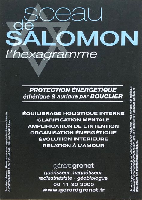 Sceau de Salomon, protection, équilibre, harmonisation et organisation. Le roi Salomon portait ce symbole comme bouclier énergétique, car c’est aussi un puissant outil de protection. www.gerardgrenet.fr Organisation