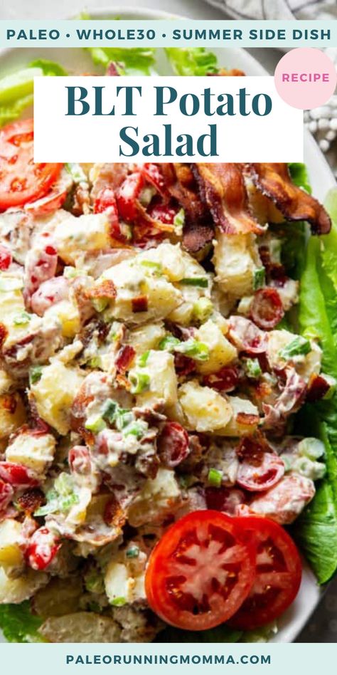 This BLT inspired potato salad has all the goodies you crave including hearty potatoes, savory crispy bacon, cherry tomatoes, green onions and a tangy dressing. Serve over salad greens to make it true to a BLT. Whole30 and paleo friendly. Whole 30 Wraps, Easy Whole 30 Summer Recipes, Paleo Salad Ideas, Whole30 Potato Salad, Whole 30 Vegetable Sides, Whole 30 Potato Salad, Whole 30 Vegetable Recipes, Blt Potato Salad Recipe, Whole 30 Picnic Food