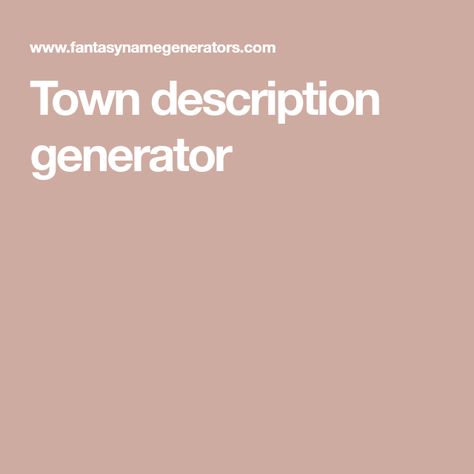 Town description generator Fantasy Town, Name Generator, Antique Store, Antique Stores, Castle, Product Description, Education