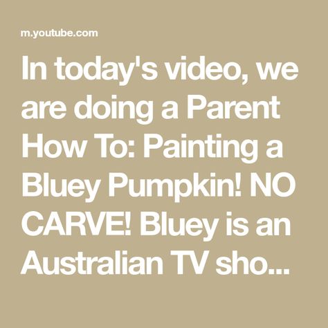 In today's video, we are doing a Parent How To: Painting a Bluey Pumpkin! NO CARVE! Bluey is an Australian TV show that is now available in the states on Disney Junior! Season 2 has just been released! Some of our favorites season 1 episodes are: Keepy Uppy, Grannies, Camping, Chickenrat, Hotel, and Takeaway. Does your child love the hit Disney Jr show, Bluey? Here is a quick time-lapse of painting Bluey. Bingo will be in Part 2 of this video! 🎃 BLUEY PUMPKIN: https://youtu.be/mj4OCweDKQw ... Painting Time Lapse, Disney Jr, Bluey And Bingo, Bluey Bingo, Pumpkin Painting, Halloween Painting, Disney Junior, Painted Pumpkins, Time Lapse