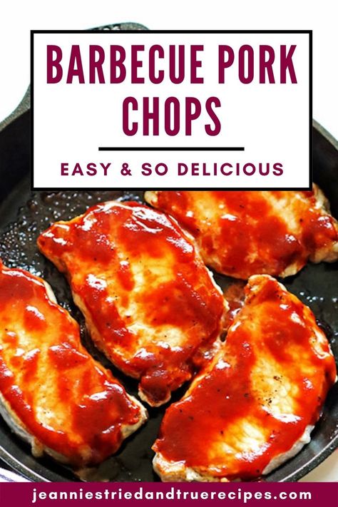 Barbecue Pork Chops - Tried and True Recipes Bbq Pork Chops In Oven, Barbeque Pork Chops, Barbecue Pork Chops, Oven Pork Chops, Pan Seared Pork Chops, Skillet Pork Chops, Smoked Pork Chops, Keto Pork Chops, Bbq Pork Chops